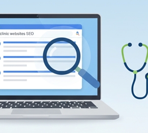 Klinik Web Siteleri İçin Doğru SEO Adımları